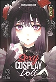 Sexy cosplay doll - tome 2