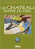Le chateau dans le ciel - tome 3