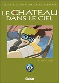 Le chateau dans le ciel - tome 3
