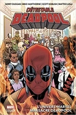 Detestable deadpool - tome 3 - l'univers marvel massacre deadpool