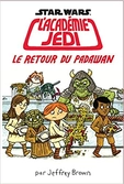 Star wars - l'académie jedi - tome 2