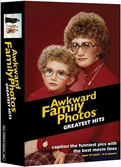 Awkward family photos greatest hits (not for resell on amazon/ebay)
