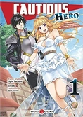 Cautious hero - tome 1