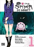 So i'm a spider, so what? - tome 1