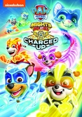 Paw patrol : mighty pups charched up