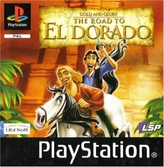 Pour l'Or et la Gloire La Route d'Eldorado - PlayStation