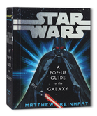 Star Wars A Pop-Up Guide To The Galaxy