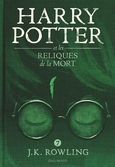 Harry potter et les reliques de la mort - tome 7