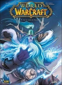 World Of Warcraft Tome 7 - Sur La Route De Theramore