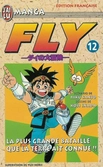 Fly - Tome 12 La Plus Grande Bataille Que La Terre Ait Connue !!