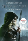 The witcher - tome 4 - le temps du mépris - roman