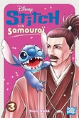 Stitch et le samourai - tome 3 (manga)