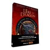 House of the dragon  - l'ère du dragon : l'histoire des targaryen