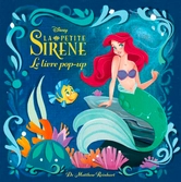 Disney - la petite sirène - le pop-up enchanté