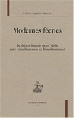 Modernes féeries : le théâtre du XXe siècle