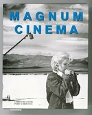 MAGNUM CINEMA. Des histoires de cinéma par les photographes de Magnum