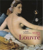 Les Chefs-d'oeuvre du musée du Louvre