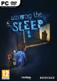 Among the Sleep - PC