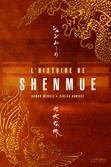 L'Histoire de Shenmue