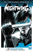 NIGHTWING Vol 01 BETTER THAN BATMAN (UK)