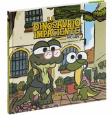 La dinosaurio impaciente  04 (jape)