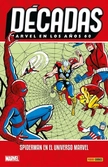 Marvel en los aÑos 60. spiderman en el universo marvel