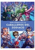 Guia cosmica de los caballeros del zodiaco