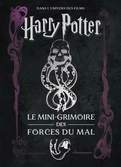 Harry potter - les mini-grimoires t08 : les forces du mal