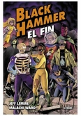 Black hammer 08 el fin