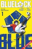 Blue lock - tome 1 - edition anniversaire