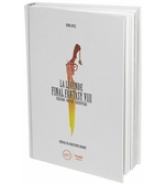 La Légende Final Fantasy VIII : Création Univers Décryptage
