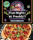 Five nights at freddy's: the official cookbook - over 40 exciting recipes! allemand
