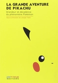 Le Grande Aventure de Pikachu ( Pix N Love Edition )
