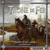 LE TRONE DE FER - Le jeu de plateau - Extension TEMPETE DE LAMES