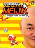 Grands Noms du Jeu Vidéo (les) Takahashi Meijin