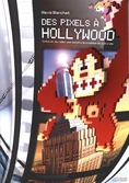 Pixels a Hollywood ( Pix N Love Edition )