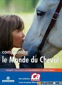 Comprendre : Le  monde du cheval - PC