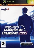 Roger Lemerre : La Sélection des Champions 2005 - XBOX