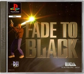 Fade to black - PlayStation