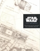 STAR WARS - Les archives - Tous les plans et concepts de la 1 Trilogie