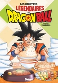 Dragon ball - les recettes légendaires